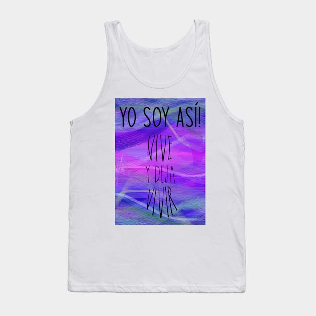 I AM LIKE THAT Tank Top by SikiuFactory